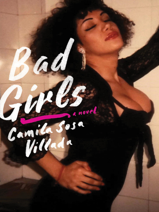Title details for Bad Girls by Camila Sosa Villada - Available